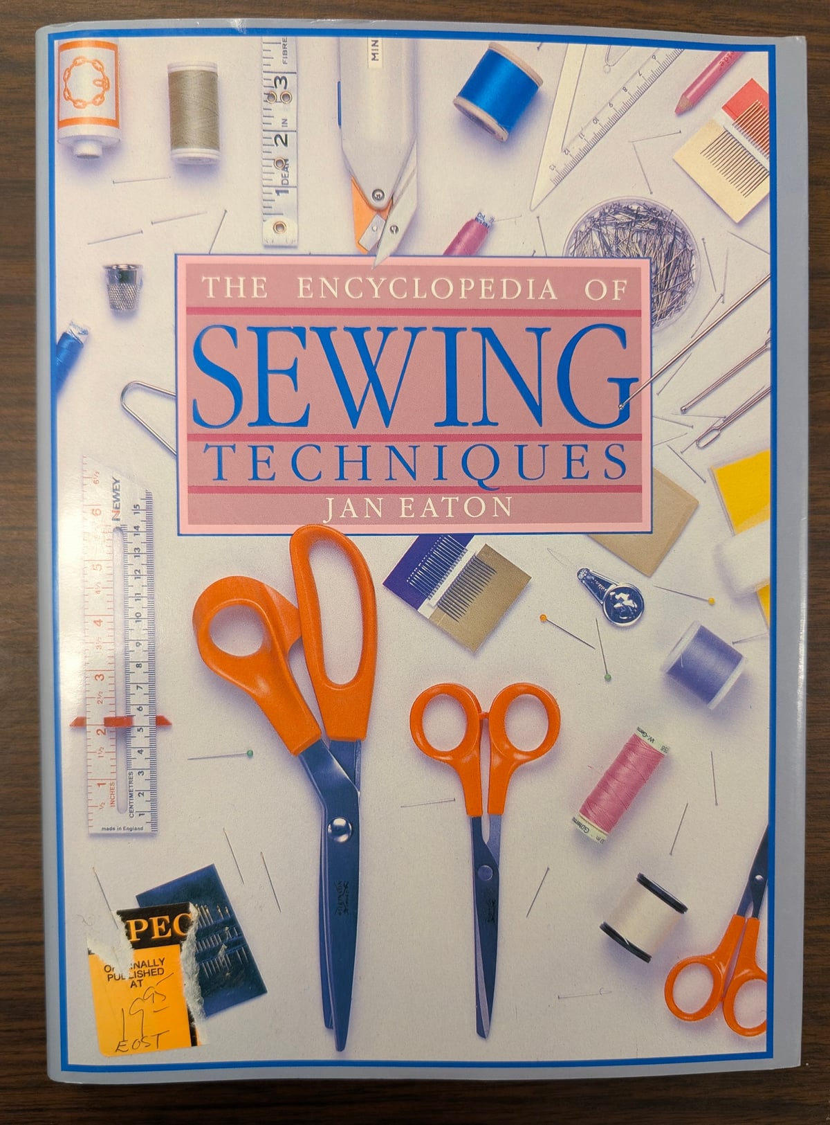 The Encyclopedia of Sewing Techniques